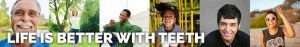 Life is better with teeth - Campaign for Dental Health